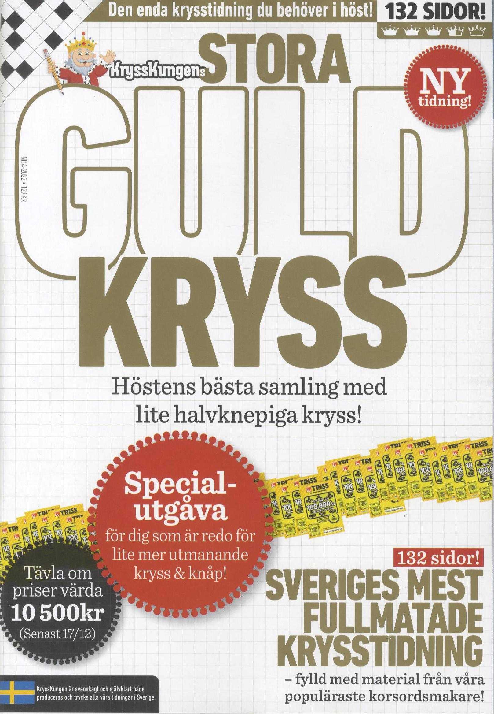 Krysskungens STORA Guld